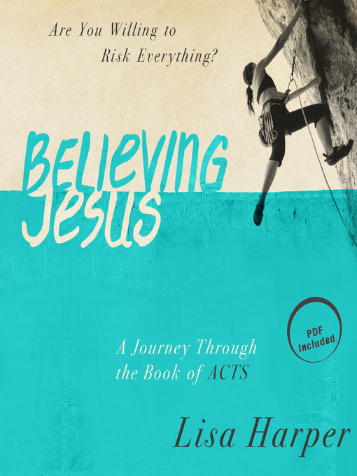 Title details for Believing Jesus by Lisa Harper - Wait list